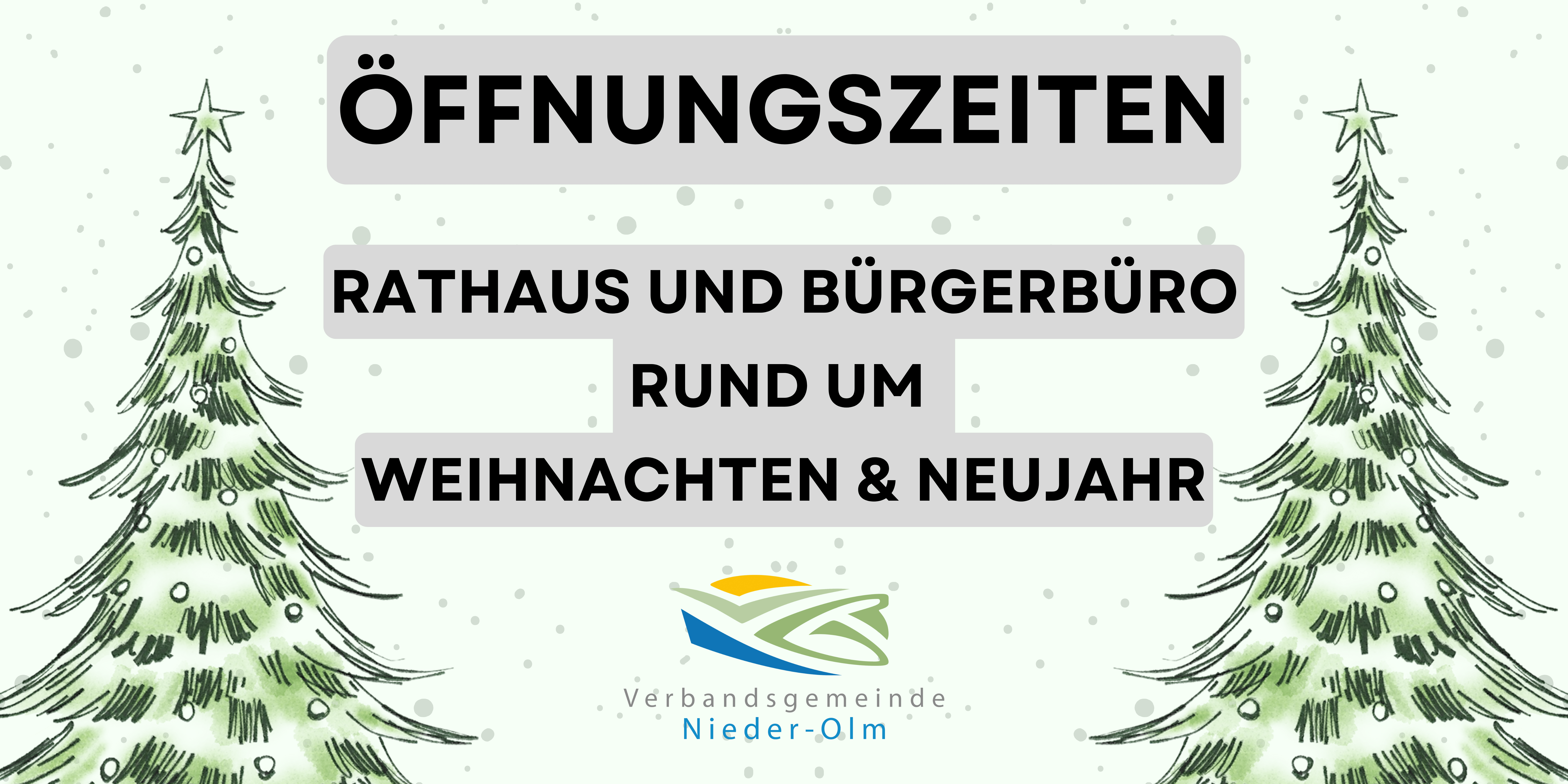 Auf dem Bild erkennt man eine Grafik. Links und rechts stehen Weihnachtsbäume abgebildet. Dieses Bild informiert über die Öffnungszeiten des Rathauses und des Bürgerbüros rund um Weihnachten und Neujahr.